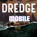 Dredge Mobile